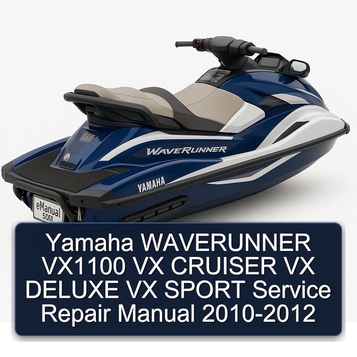 Yamaha WAVERUNNER VX1100 VX CRUISER VX DELUXE VX SPORT Manual de servicio y reparación 2010-2012