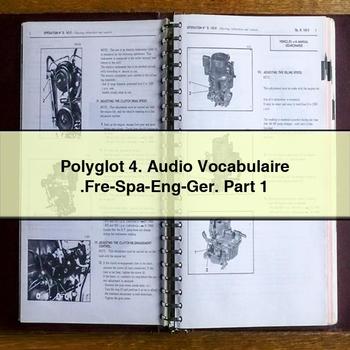Polyglot 4. Audio Vocabulaire .fre-Spa-Eng-Ger. Part 1 PDF Download