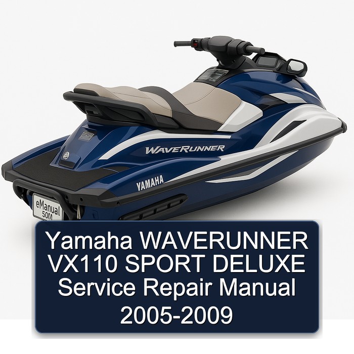 Yamaha WAVERUNNER VX110 SPORT DELUXE Service Repair Manual 2005-2009