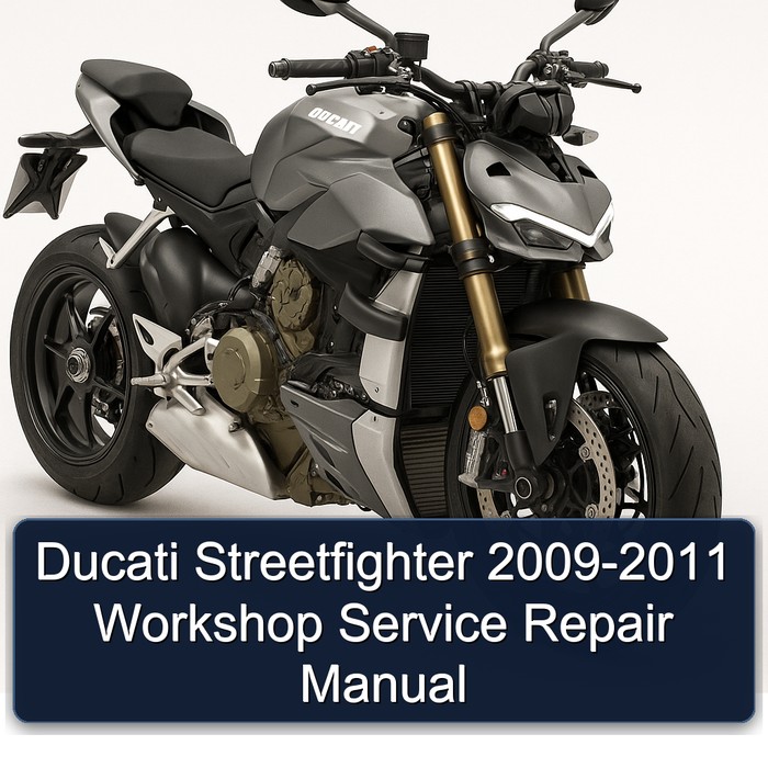 Ducati Streetfighter 2009-2011 Workshop Manual de servicio y reparación