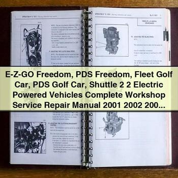 2004 E-Z-Go Freedom Pds Freedom Fleet Golf Car Pds Golf Car Shuttle 2+2 Electric Powered Vehicles Workshop Service Repair Manual PDF Download
