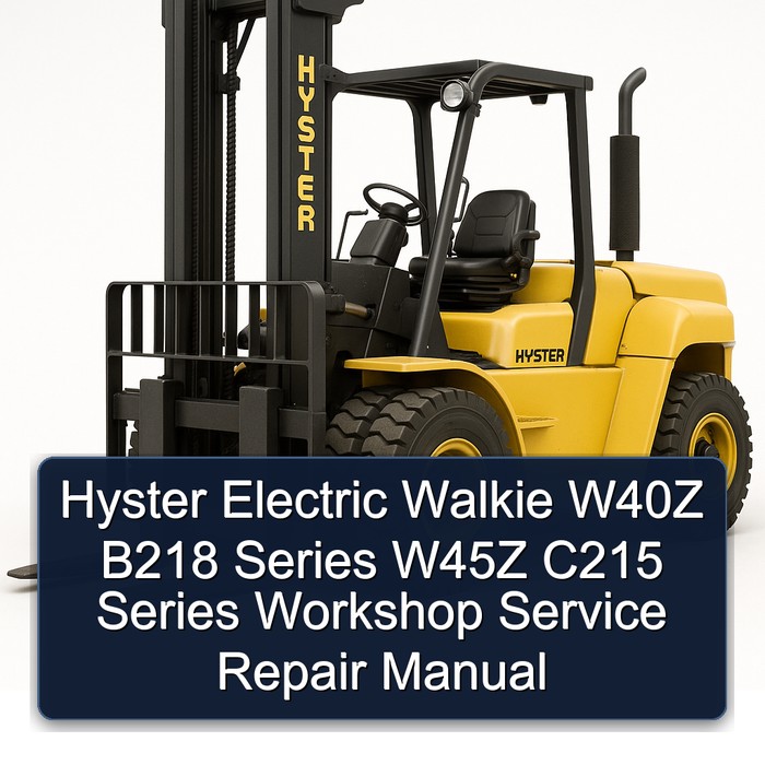 Manual de Servicio y Reparación para Carretillas Eléctricas Hyster W40Z B218 y W45Z C215