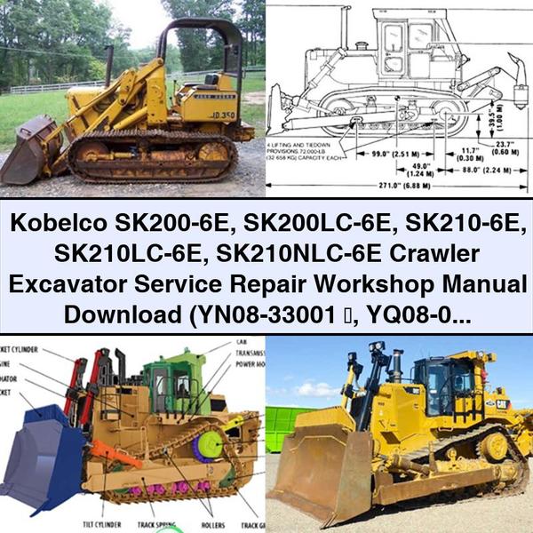 Kobelco SK200-6E SK200LC-6E SK210-6E SK210LC-6E SK210NLC-6E Crawler Excavator (Serial Numbers YN08-33001 to YQ08-04501; YN09-35146 to YQ09-04933) Workshop Service Repair Manual PDF Download