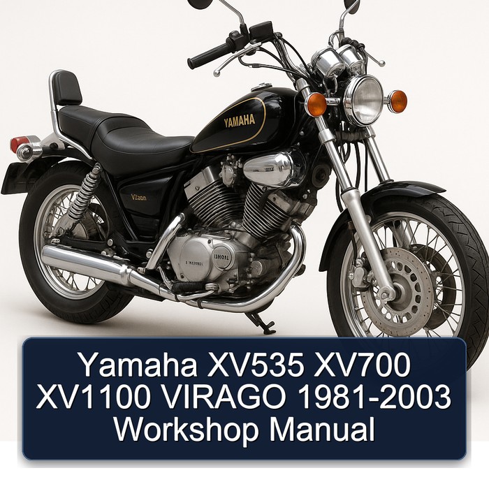 Yamaha XV535 XV700 XV1100 VIRAGO 1981-2003 Workshop Manual
