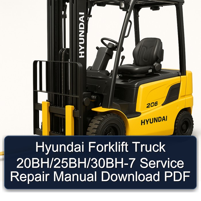 Manual de Servicio y Reparación Hyundai Carretilla Elevadora 20BH/25BH/30BH-7 (PDF)