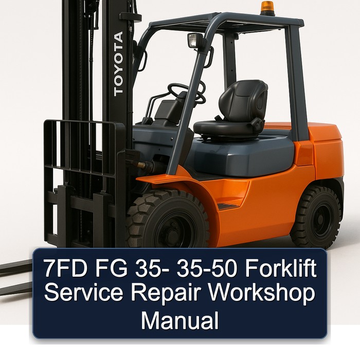 Manual de Reparación y Servicio para Montacargas 7FD FG 35-35-50