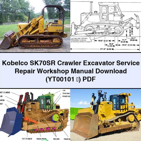 Kobelco SK70SR Crawler Excavator (YT00101 ～) Workshop Service Repair Manual PDF Download