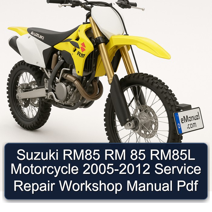 Suzuki RM85 RM 85 RM85L Motorcycle 2005-2012 Service Repair Workshop Manual Pdf