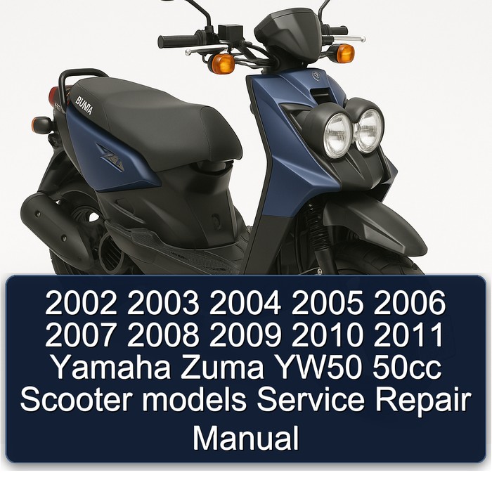 2002 2003 2004 2005 2006 2007 2008 2009 2010 2011 Yamaha Zuma YW50 50cc Scooter models Manual de servicio y reparación