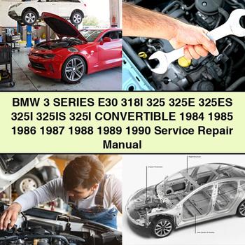 BMW 3 Series E30 318I 325 325E 325ES 325I 325IS 325I CONVERTIBLE 1984 1985 1986 1987 1988 1989 1990 Manual de servicio y reparación