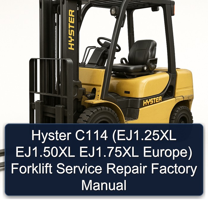 Manual de Servicio y Reparación para Carretillas Elevadoras Hyster C114 (EJ1.25XL EJ1.50XL EJ1.75XL Europa)