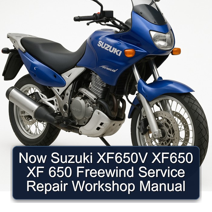 Now Suzuki XF650V XF650 XF 650 Freewind Service Repair Workshop Manual