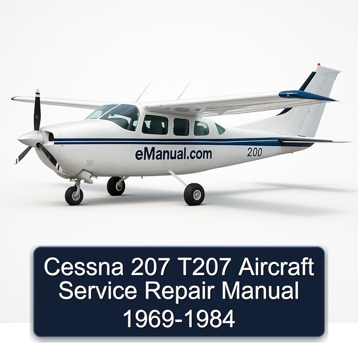 Cessna 207 T207 Aircraft Service Repair Manual 1969-1984