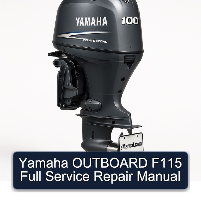 Yamaha Outboard F115 Workshop Service Repair Manual PDF Download