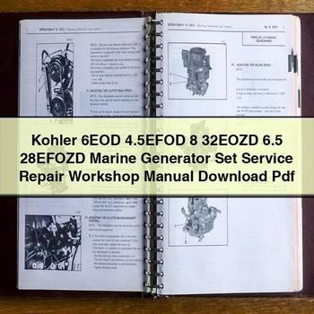 Kohler 6EOD 4.5EFOD 8 32EOZD 6.5 28EFOZD Marine Generator Set Service Repair Workshop Manual  Pdf