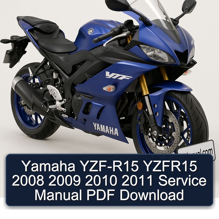 Yamaha YZF-R15 YZFR15 2008 2009 2010 2011 Service Manual PDF Download