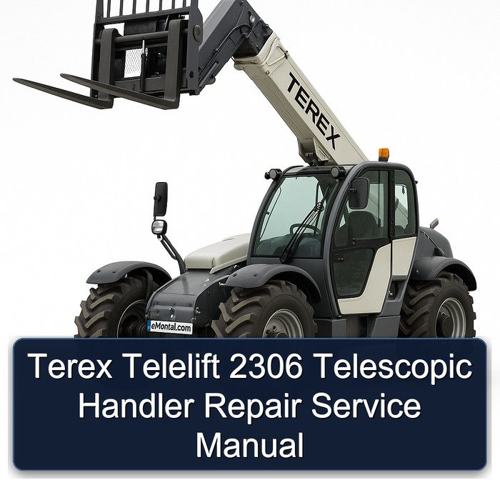 Terex Telelift 2306 Telescopic Handler Repair Service Manual 