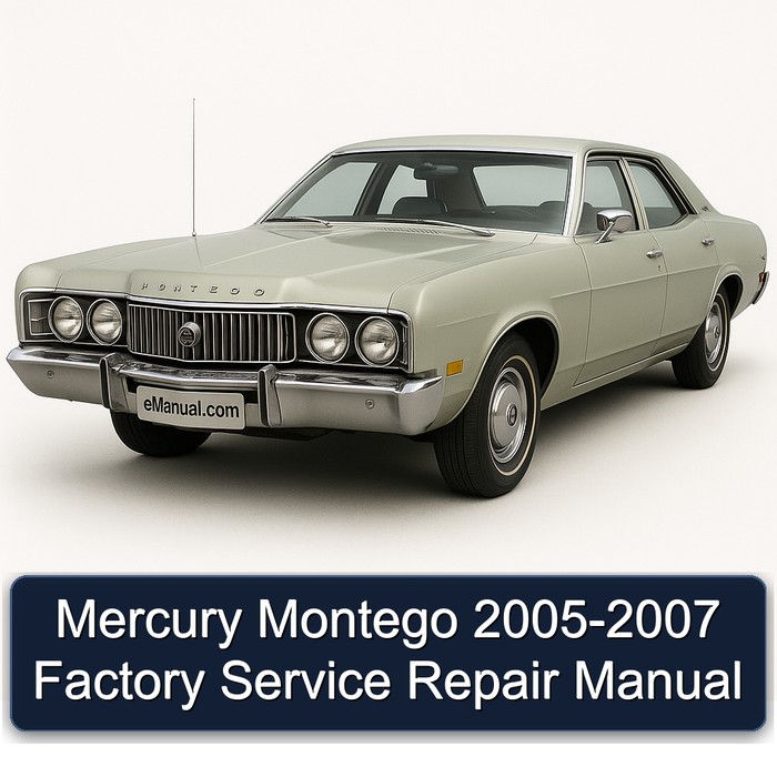Mercury Montego 2005-2007 Factory Service Repair Manual