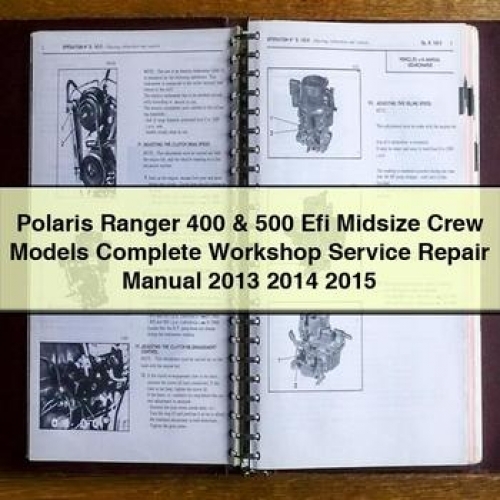Polaris Ranger 400 & 500 Efi Midsize Crew Models Workshop Service Repair Manual PDF Download
