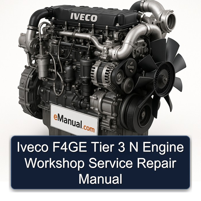 Manual de Reparación y Servicio para el Motor Iveco F4GE Tier 3 N