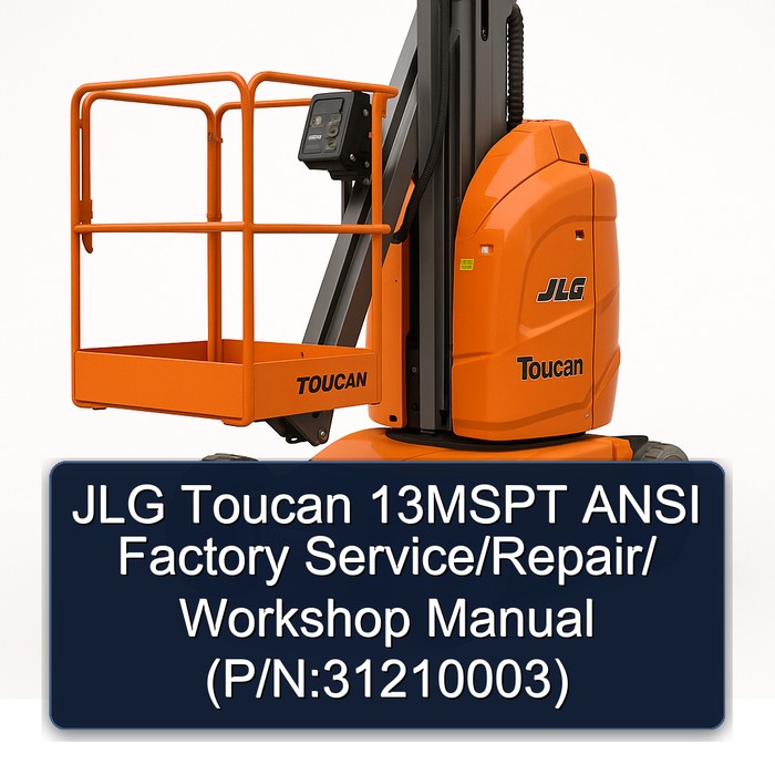 Jlg Toucan 13MSPT Ansi // (P/N:31210003) Workshop Service Repair Manual PDF Download
