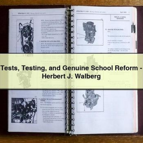 Tests Testing and Genuine School Reform - Herbert J. Walberg PDF Download