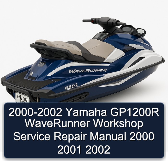 2000-2002 Yamaha GP1200R WaveRunner Workshop Service Repair Manual 2000 2001 2002