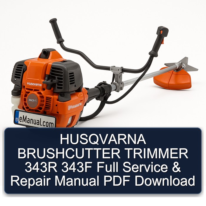 HUSQVARNA BRUSHCUTTER TRIMMER 343R 343F Full Service & Repair Manual PDF Download
