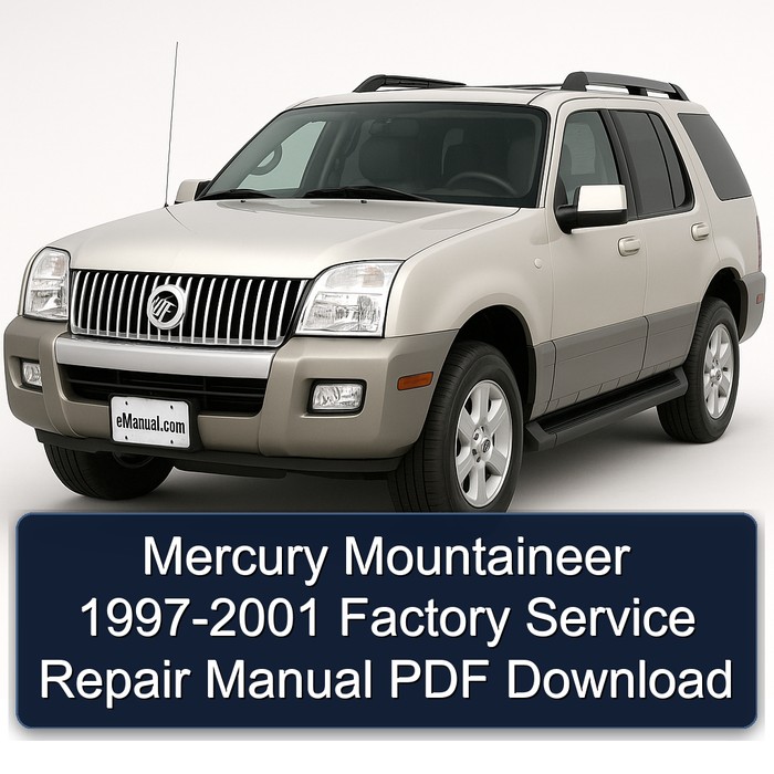 Mercury Mountaineer 1997-2001 Factory Service Repair Manual PDF Download