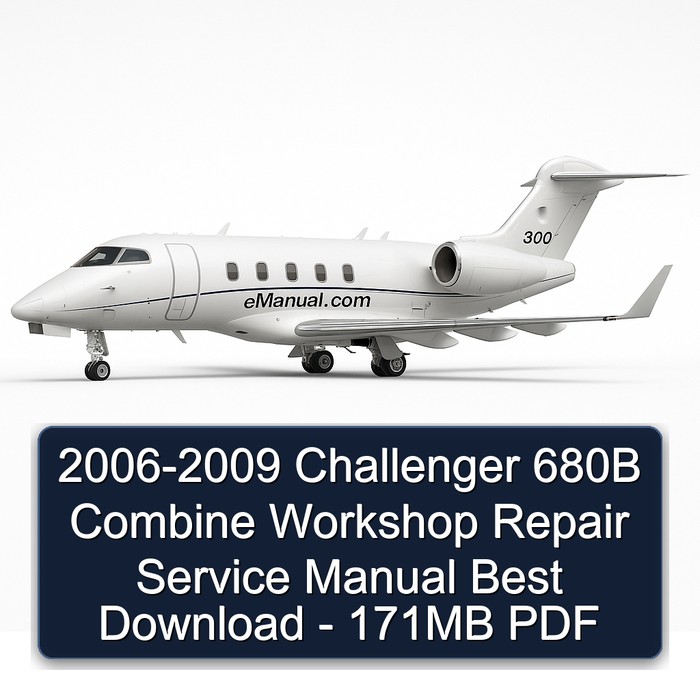 2006-2009 Challenger 680B Combine Workshop Repair Service Manual Best Download - 171MB PDF