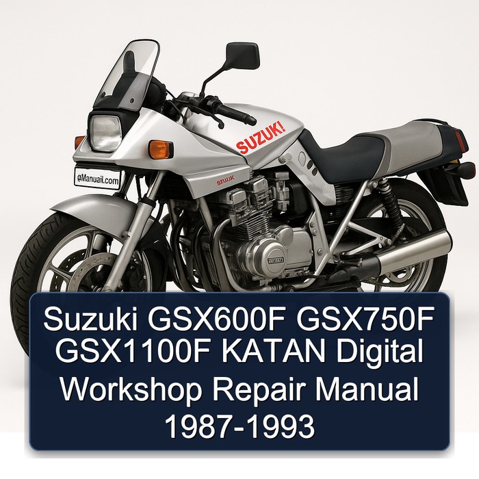 Suzuki GSX600F GSX750F GSX1100F KATAN Digital Workshop Repair Manual 1987-1993