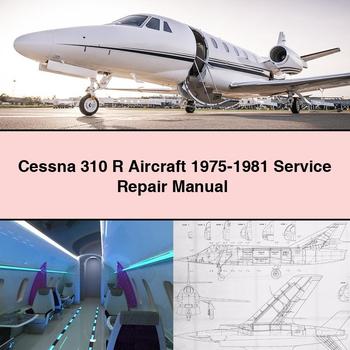 Cessna 310 R Aircraft 1975-1981 Manual de servicio y reparación