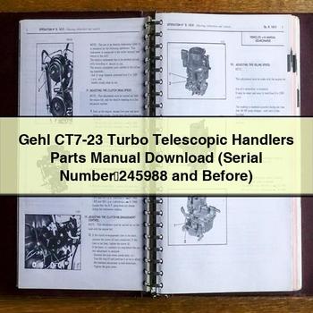 Gehl CT7-23 Turbo Telescopic Handlers (Serial Number：245988 and Before) Parts Catalog PDF Download