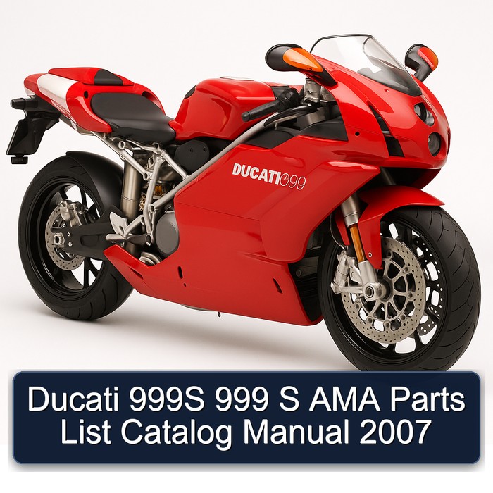 Ducati 999S 999 S AMA Parts List Catalog Manual 2007