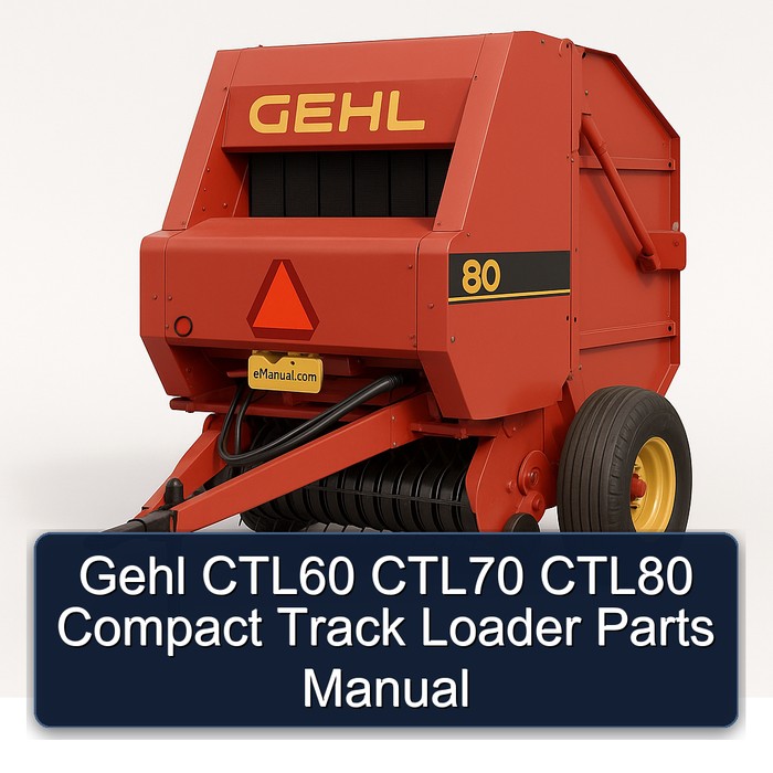 Manual de Partes para Cargadoras Compactas de Cadenas Gehl CTL60, CTL70, CTL80