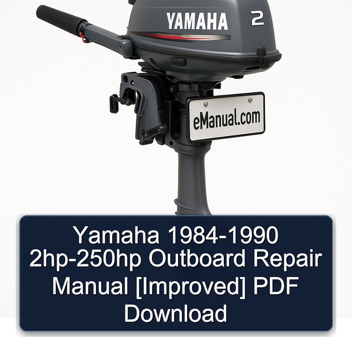 Yamaha 1984-1990 2hp-250hp Outboard Repair Manual [Improved] PDF Download