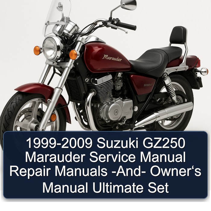 1999-2009 Suzuki GZ250 Marauder Service Manual Repair Manuals -And- Owner‘s Manual Ultimate Set