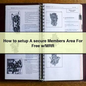 How to Setup a Secure Members Area for Free W/Mrr PDF Download