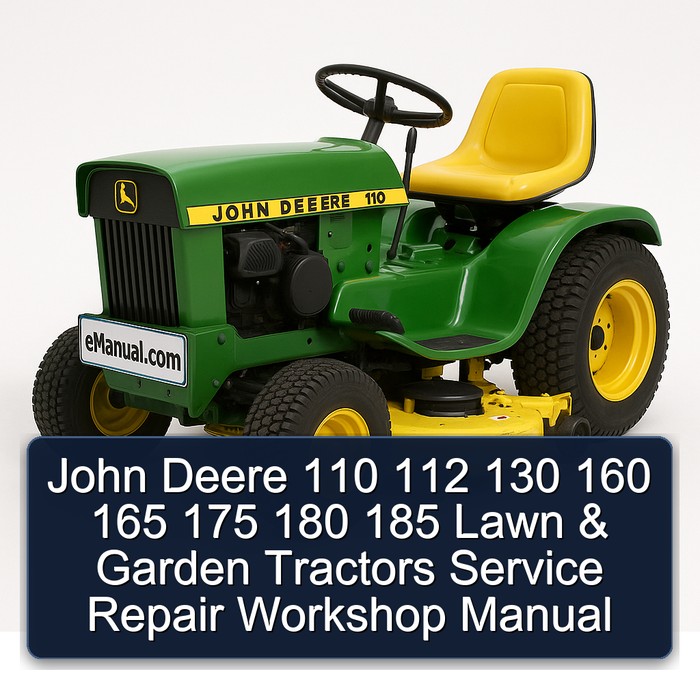 John Deere 110 112 130 160 165 175 180 185 Lawn & Garden Tractors Service Repair Workshop Manual