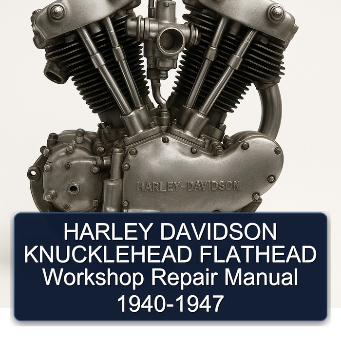 HARLEY DAVIDSON KNUCKLEHEAD FLATHEAD Workshop Repair Manual  1940-1947