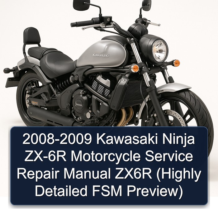2008-2009 Kawasaki Ninja ZX-6R Motorcycle Service Repair Manual ZX6R (Highly Detailed FSM Preview)