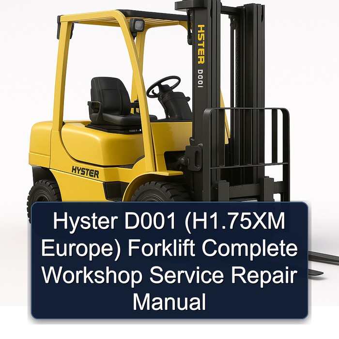 Hyster D001 (H1.75XM Europe) Forklift Manual completo de servicio y reparación del taller