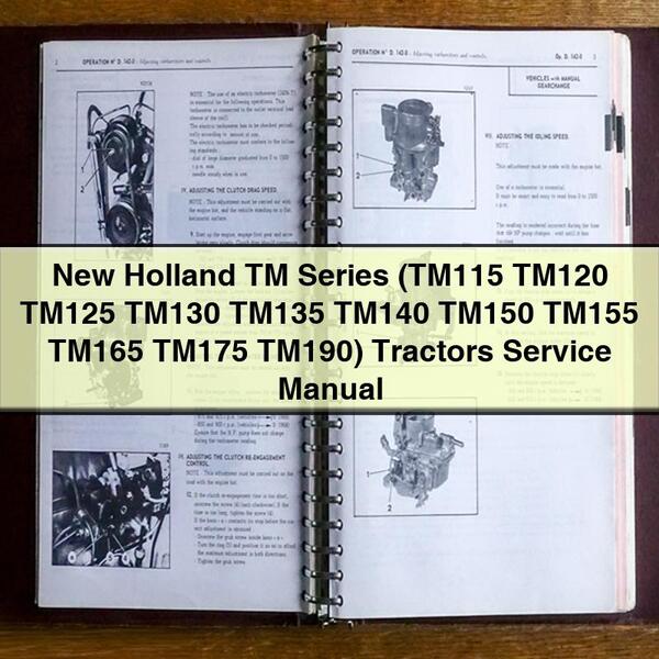 Manual de Servicio y Reparación de Tractores New Holland Serie TM (TM115 TM120 TM125 TM130 TM135 TM140 TM150 TM155 TM165 TM175 TM190)