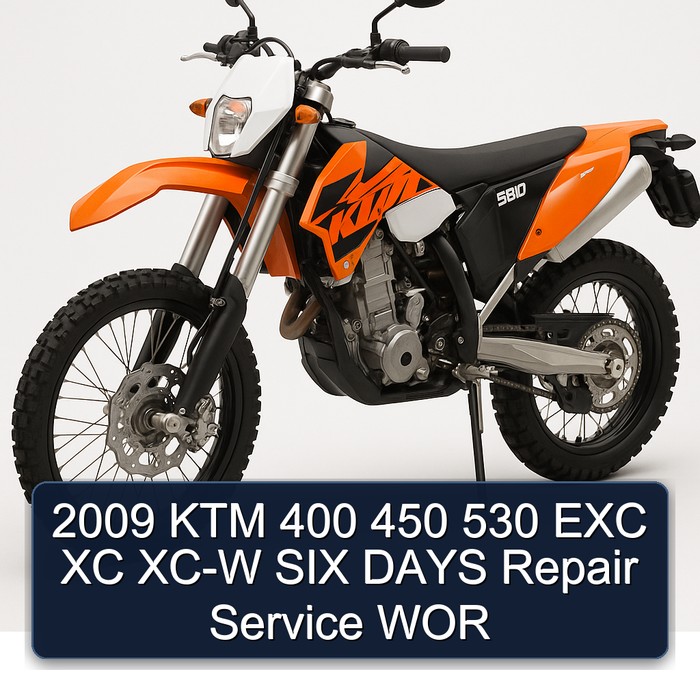 2009 KTM 400 450 530 EXC XC XC-W SIX DAYS Repair Service WOR