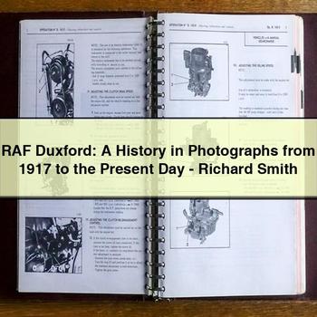 Raf Duxford: a History in Photographs from 1917 to the Present Day-Richard Smith PDF Download