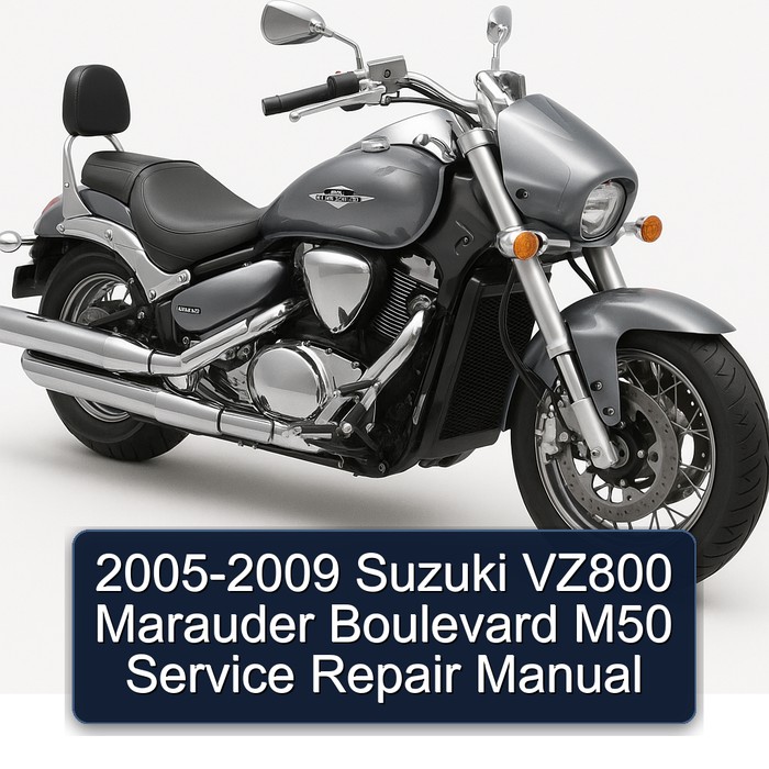 2005-2009 Suzuki VZ800 Marauder Boulevard M50 Manual de servicio y reparación