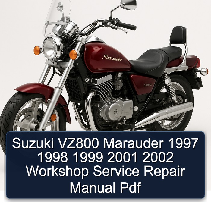 Suzuki VZ800 Marauder 1997 1998 1999 2001 2002 Workshop Manual de servicio y reparación Pdf