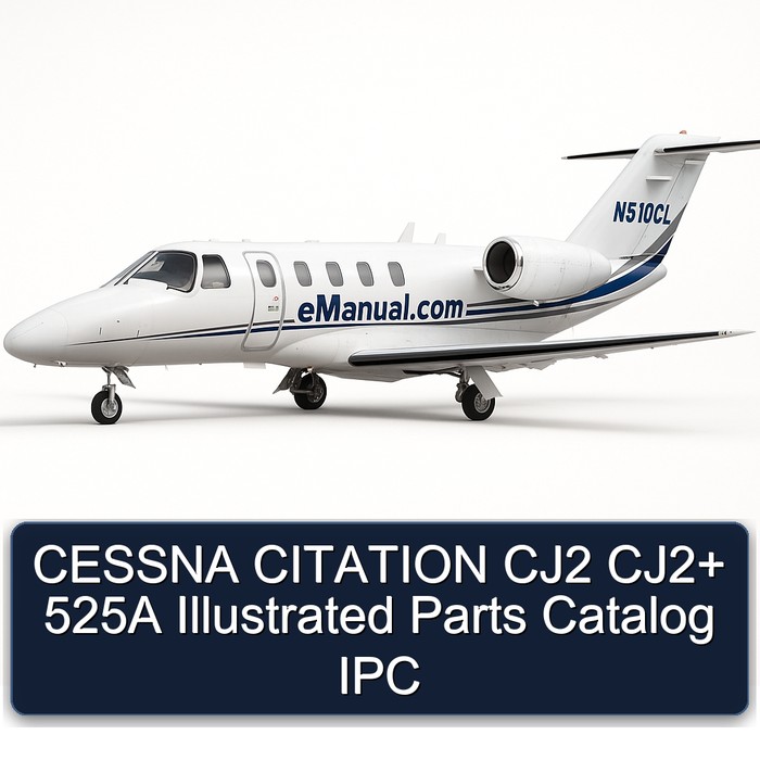 CESSNA CITATION CJ2 CJ2+ 525A Illustrated Parts Catalog IPC