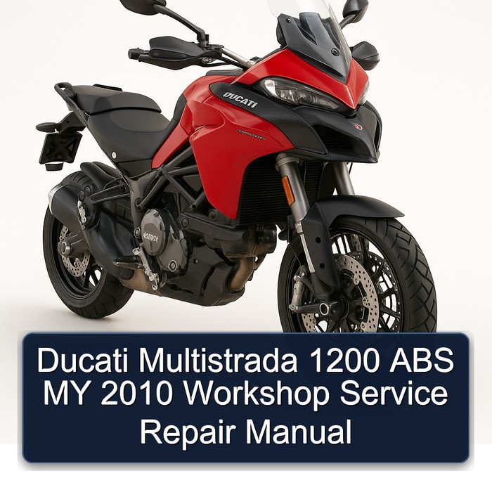 Ducati Multistrada 1200 ABS MY 2010 Workshop Service Repair Manual