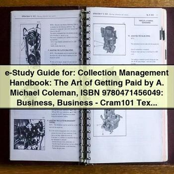 E-Study Guide for Collection Management Handbook: the Art of Getting Paid by A. Michael Coleman PDF Download